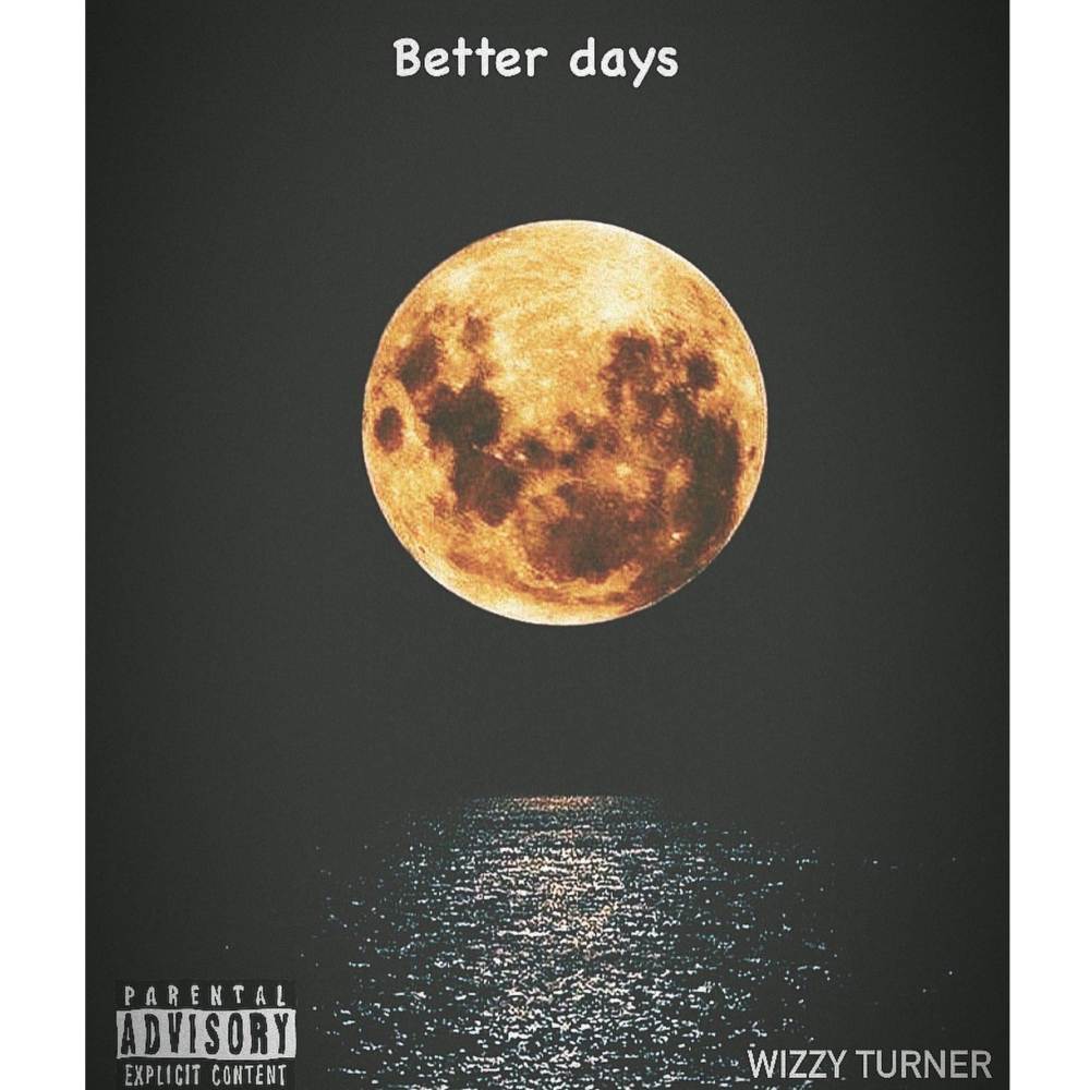 better days (Explicit)