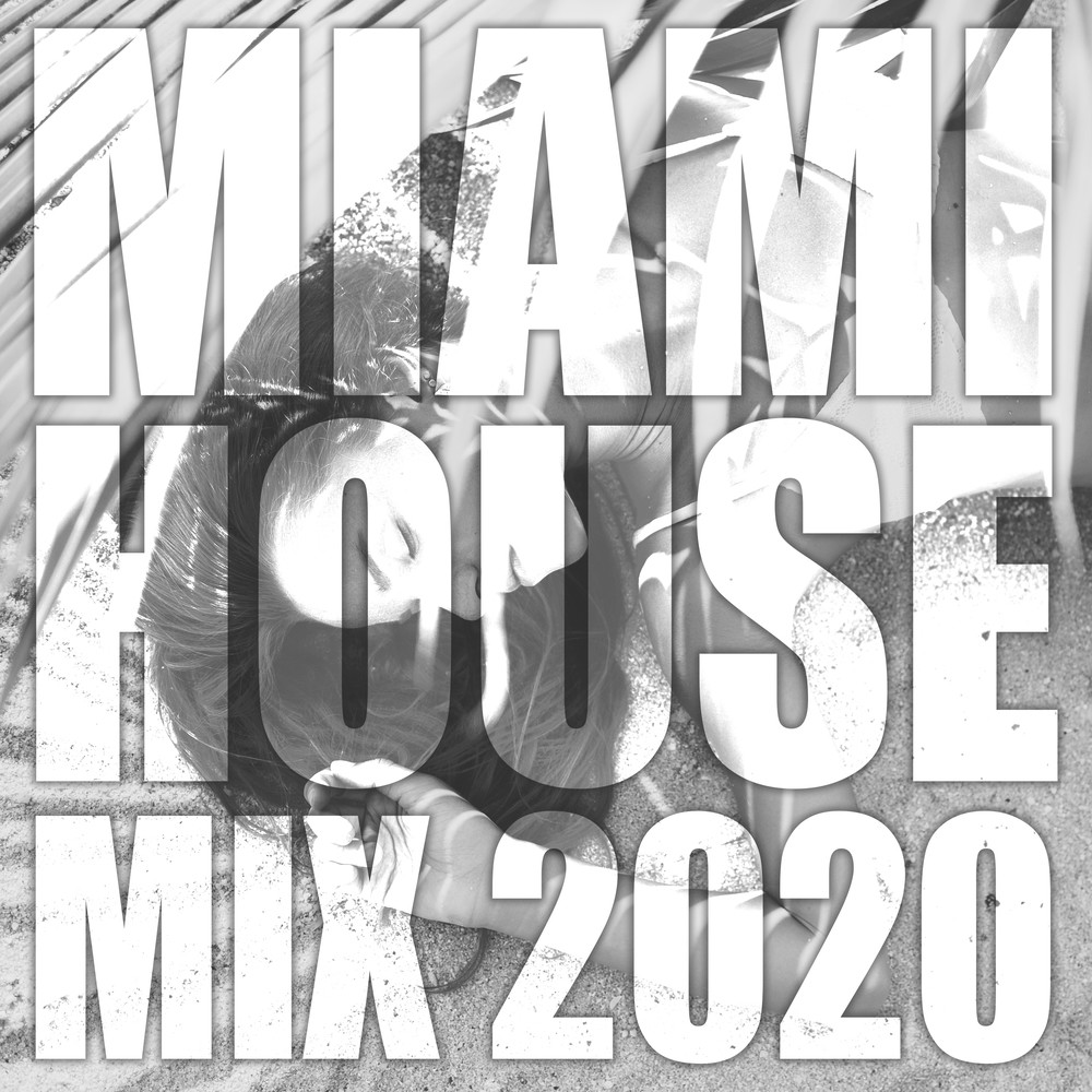 Miami House Mix