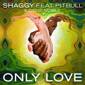 收聽Shaggy的Only Love歌詞歌曲