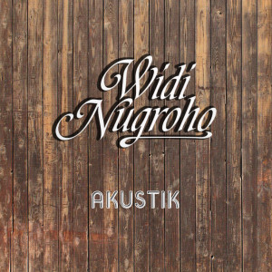 Widi Nugroho的專輯Widi Nugroho - Akustik