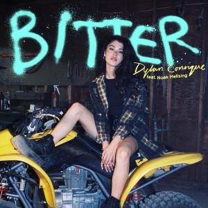 收聽Dylan Conrique的Bitter (feat. Noak Hellsing)歌詞歌曲