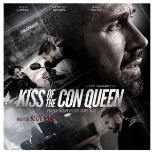 Ollie Howell的專輯Kiss of the Con Queen (Original Motion Picture Soundtrack)