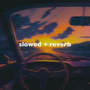 slowed down music的專輯stay - slowed + reverb