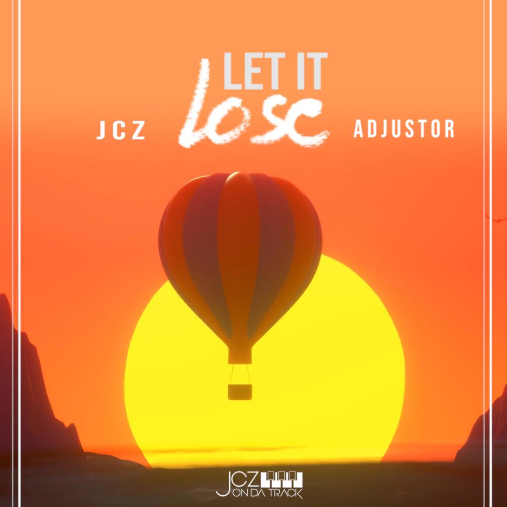 Let It Lose (feat. Adjustor)
