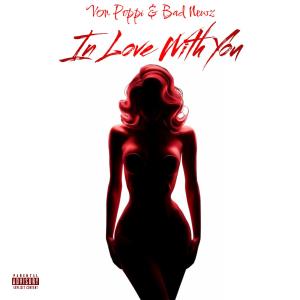 Von Poppi的專輯In Love With You (Explicit)