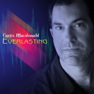 ดาวน์โหลดและฟังเพลง Everlasting พร้อมเนื้อเพลงจาก Curtis Macdonald