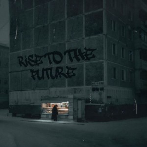 Album RISE TO THE FUTURE from SPXCEMIND
