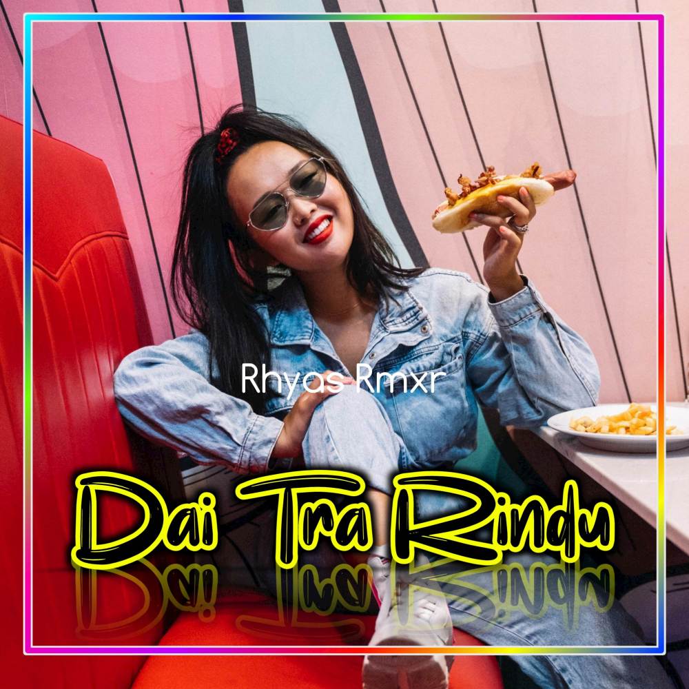 DAI TRA RINDU (Remix)