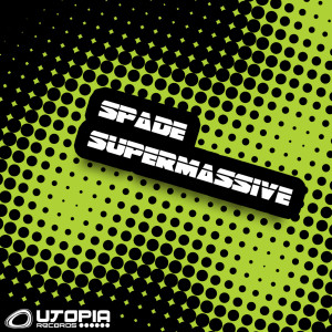 收听Spade的SuperMassive歌词歌曲
