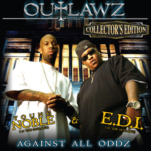 Outlawz的專輯Against All Oddz (Collector's Edition)