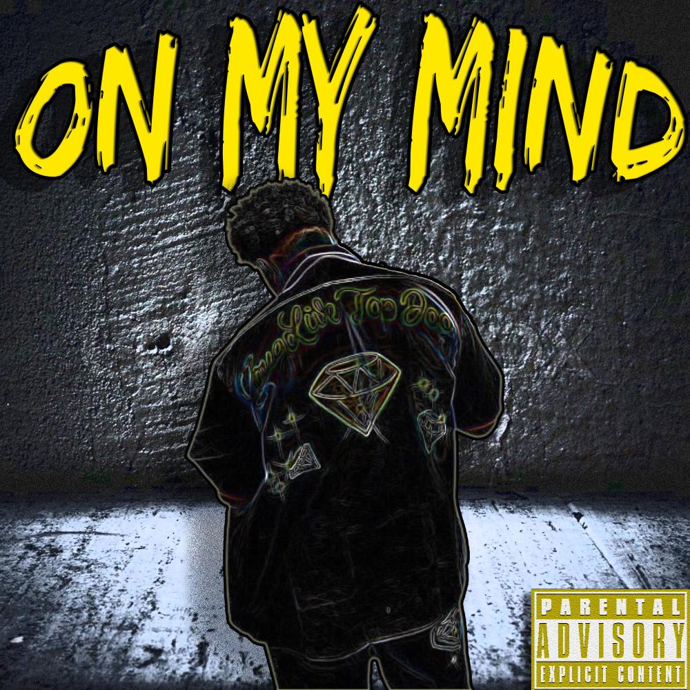 ON MY MIND (Explicit)