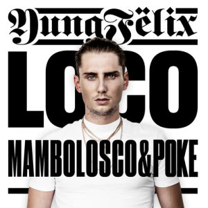ดาวน์โหลดและฟังเพลง Loco (Italian Version|Explicit) พร้อมเนื้อเพลงจาก Yung Felix