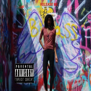 ดาวน์โหลดและฟังเพลง Release Me (Explicit) พร้อมเนื้อเพลงจาก Destiny Watson
