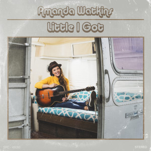 ดาวน์โหลดและฟังเพลง Little I Got พร้อมเนื้อเพลงจาก Amanda Watkins