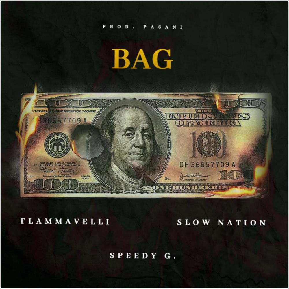 Bag (feat. Slow Nation & Speedy G) (Explicit)