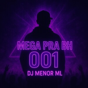 MEGA PRA BH 001 (Explicit) dari DJ MENOR ML
