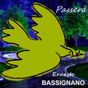 Ernesto Bassignano的專輯Passerà