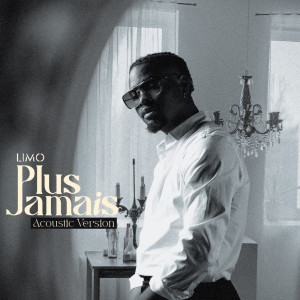 Listen to Plus jamais (Explicit) song with lyrics from Limo