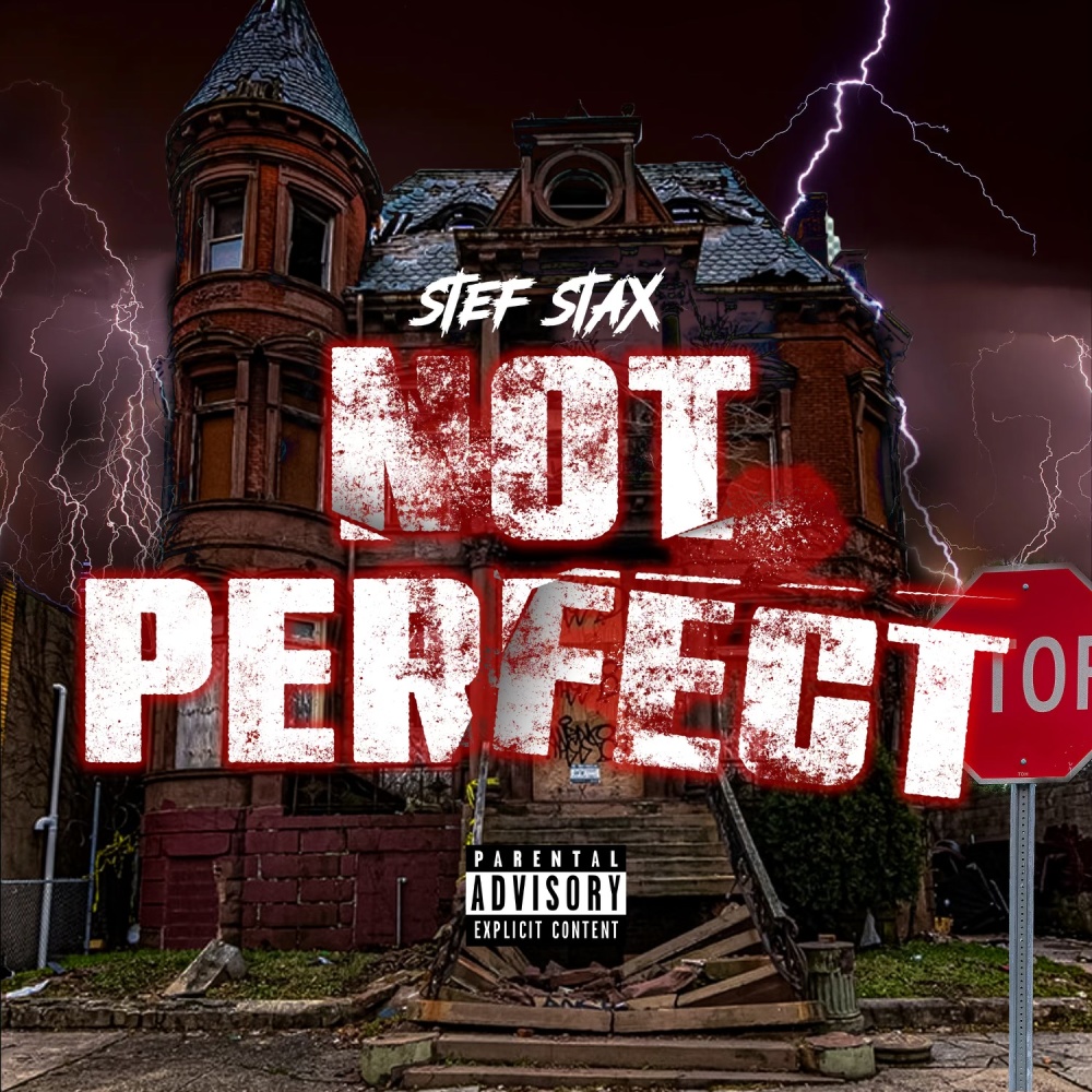 Not Perfect (Explicit)