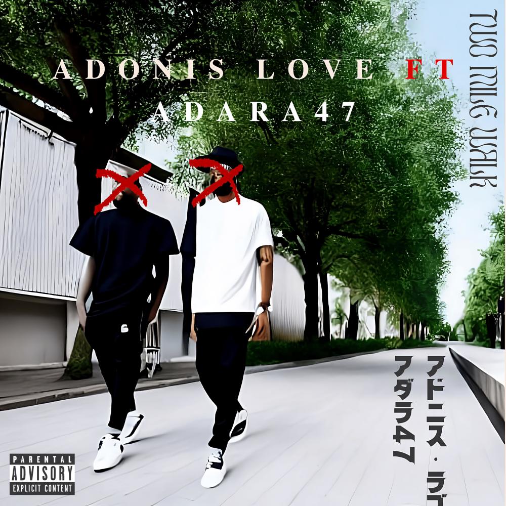 Two Mile Walk (Explicit)