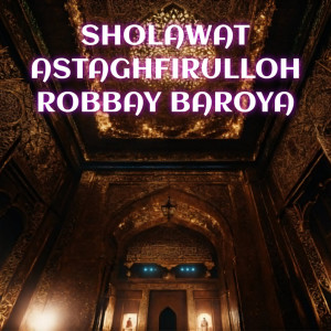 Dengarkan Sholawat Astaghfirulloh Robbay Baroya (Acoustic) lagu dari M51 SHOLAWAT dengan lirik