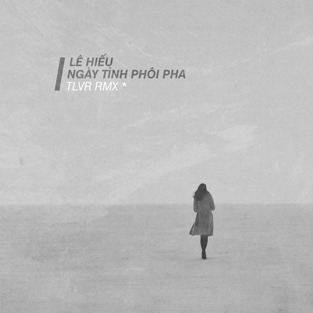 Ngày Tình Phôi Pha (Touliver Remix)