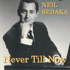 收聽Neil Sedaka的Run Don't Walk歌詞歌曲
