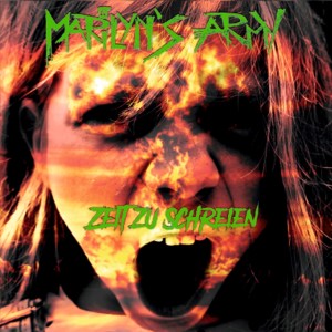 Marilyn's Army的專輯Zeit zu schreien