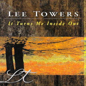 Album It Turns Me Inside Out from Lee Towers