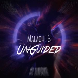 MALACHI 6的專輯UnGuided (Explicit)