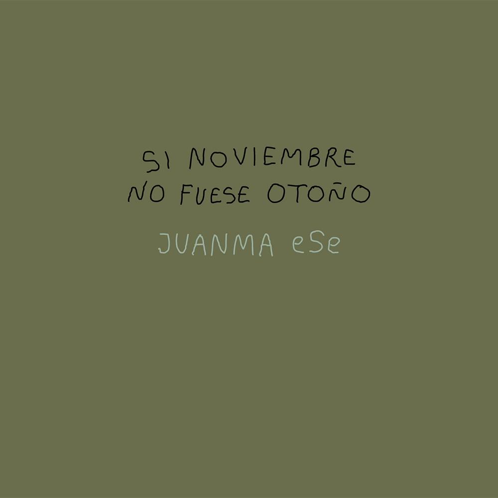 Si noviembre no fuese otoño