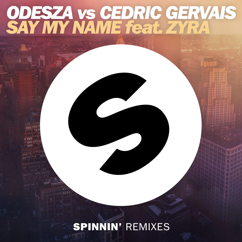 Say My Name(feat. Zyra) (Remix|Explicit)