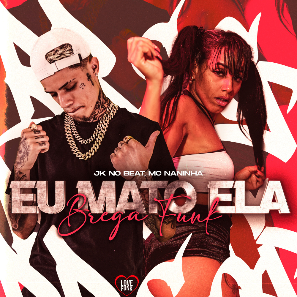 Eu Mato Ela (Explicit)