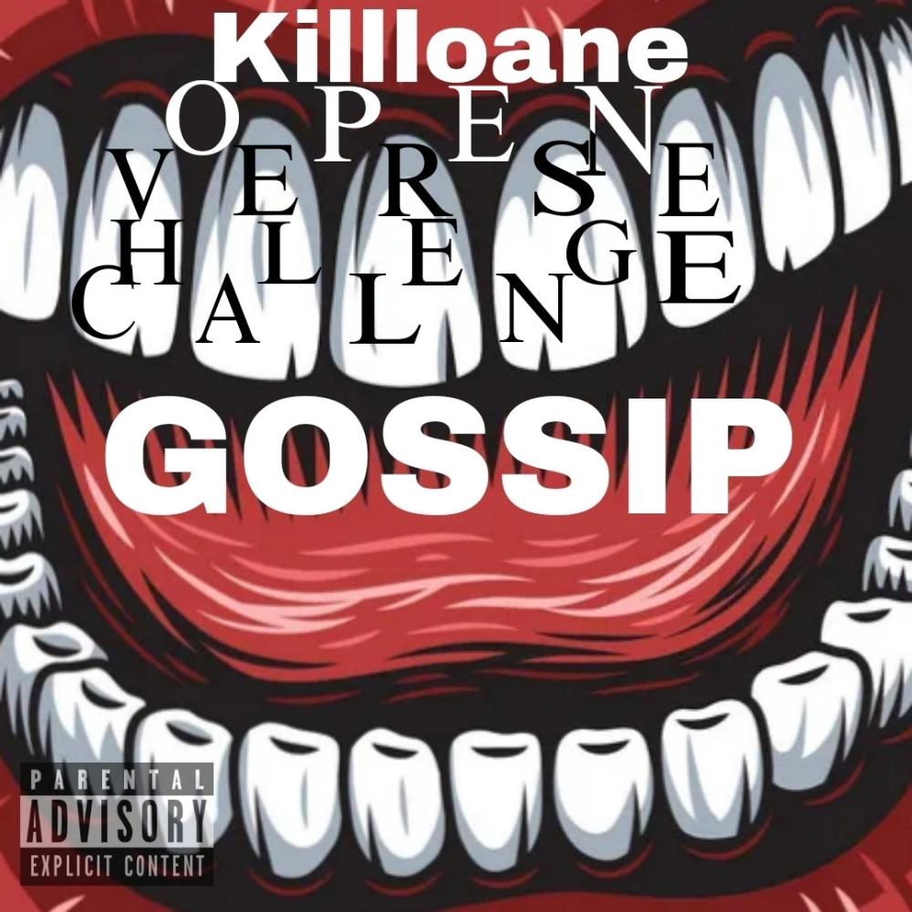 GOSSIP OPEN VERSE CHALLENGE (Explicit)