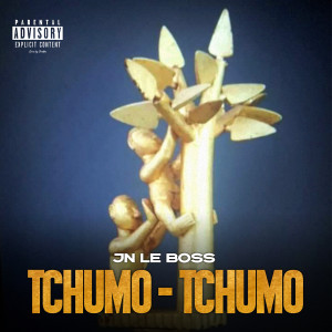 Album Tchumo Tchumo (Explicit) from FrenchieLeBosss