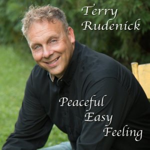 Terry Rudenick的專輯Peaceful Easy Feeling