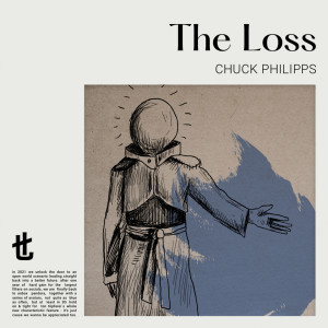 Listen to The Loss (Extended Mix) song with lyrics from Chuck Philipps