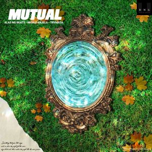 Album MUTUAL from Alas Ng Beats