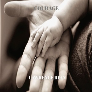 收聽Lawrence Lim的Courage歌詞歌曲