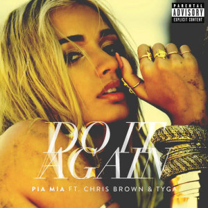 อัลบัม Do It Again ศิลปิน Pia Mia