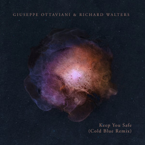 Listen to Keep You Safe (Cold Blue Extended Remix) song with lyrics from Giuseppe Ottaviani