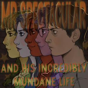 Joe Sullivan的專輯Mr Spectacular And His Incredibly Mundane Life (Original Cast Recording) [Explicit]