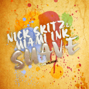 ดาวน์โหลดและฟังเพลง Suave (Radio Mix) พร้อมเนื้อเพลงจาก Nick Skitz
