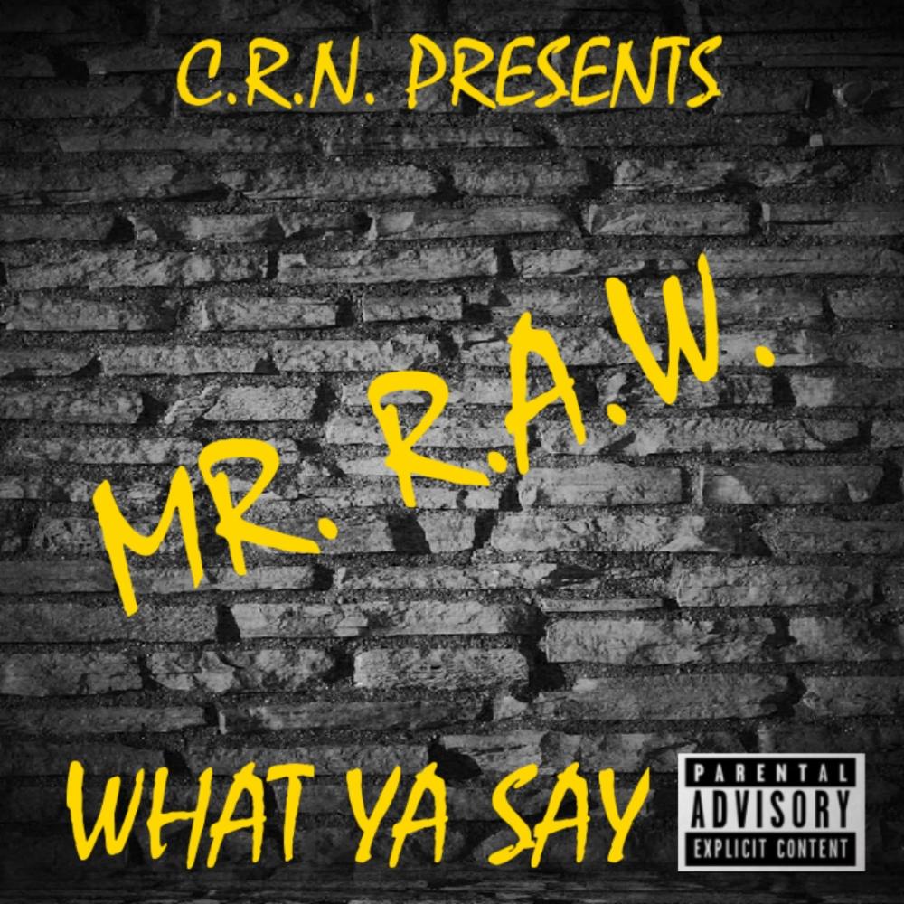 What Ya Say (Explicit)