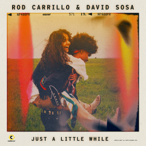 Rod Carrillo的專輯Just A Little While