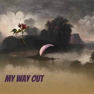 My Way Out