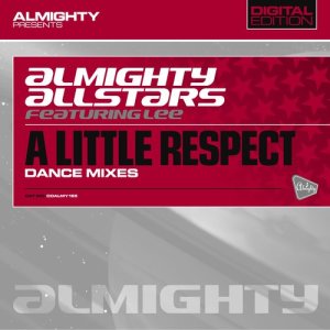 收聽Almighty Allstars的A Little Respect (Transensual Mix)歌詞歌曲