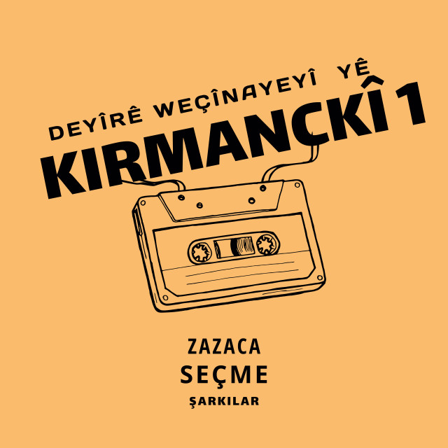 Album Deyîrê Weçînayeyî Yê Kirmanckî oleh Various Artists