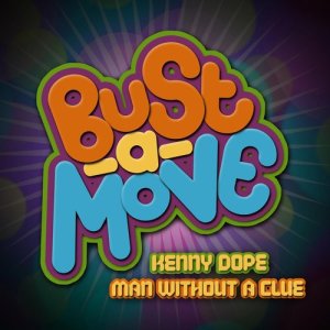 ดาวน์โหลดและฟังเพลง Bust a Move พร้อมเนื้อเพลงจาก Kenny Dope