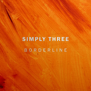 Listen to Borderline song with lyrics from Simply Three